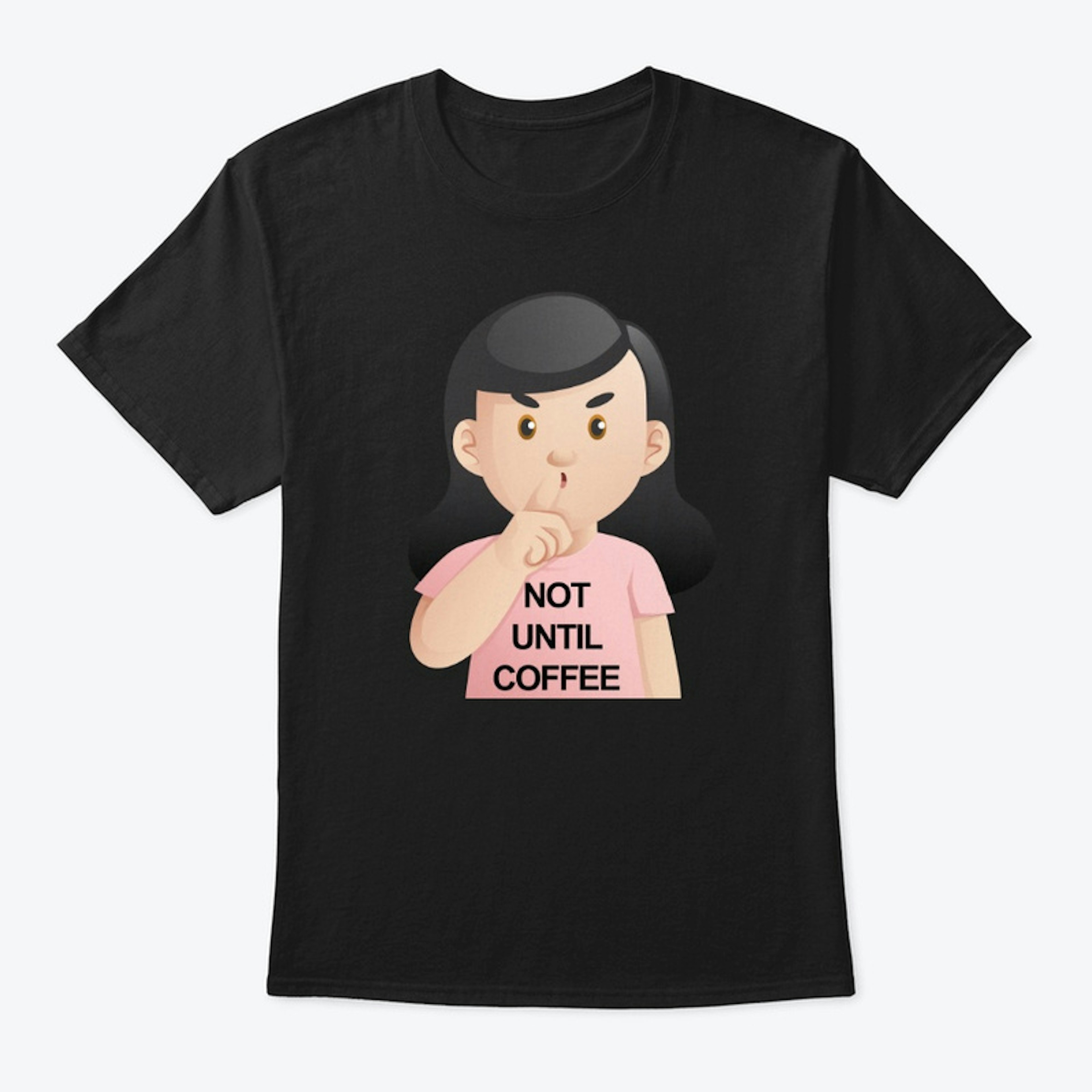 Not Until Coffee